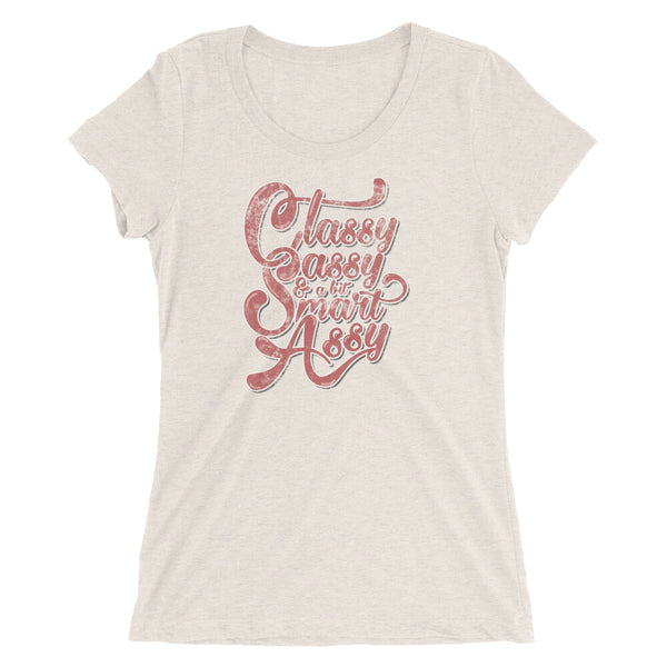 Classy Sassy & Smart Assy t-shirt